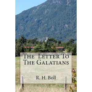 R. H. Boll The Letter To The Galatians