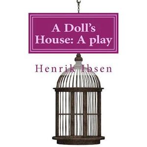 Henrik Ibsen A Doll'S House