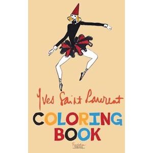 Fond Pierre Berge -. Yves Saint Laurent Yves Saint Laurent Coloring Book