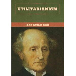 John Stuart Mill Utilitarianism