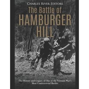 Charles River The Battle Of Hamburger Hill