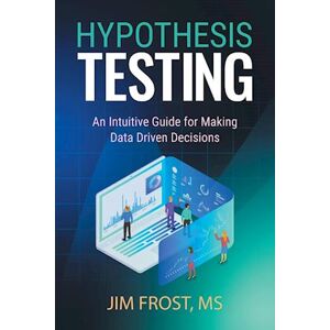Jim Frost Hypothesis Testing