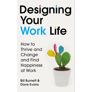 Bill Burnett Designing Your Work Life