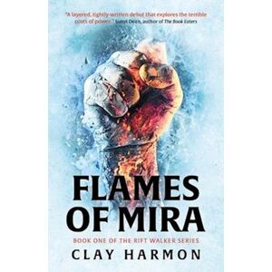 Clay Harmon Flames Of Mira