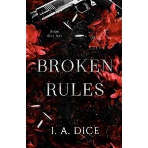 I. A. Dice Broken Rules