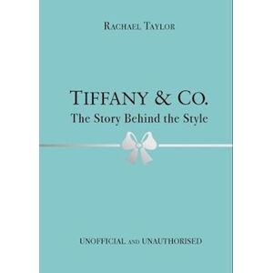 Taylor Tiffany & Co.: The Story Behind The Style