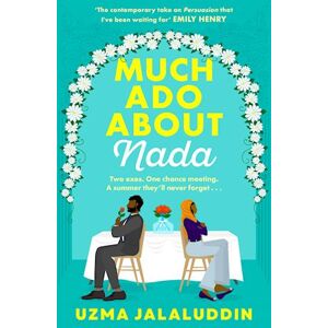 Uzma Jalaluddin Much Ado About Nada