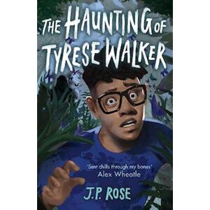 J. P. Rose The Haunting Of Tyrese Walker