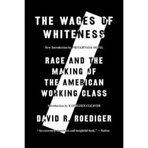 David R. Roediger The Wages Of Whiteness