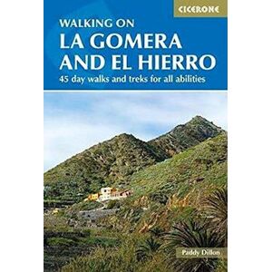 Paddy Dillon Walking On La Gomera And El Hierro