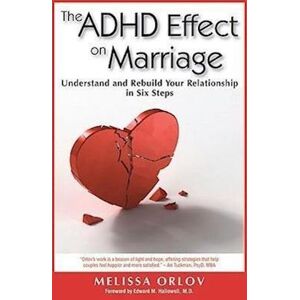 Melissa Orlov The Adhd Effect On Marriage