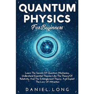 Daniel Long Quantum Physics