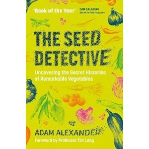 Adam Alexander The Seed Detective