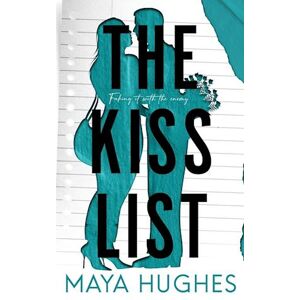 Maya Hughes The Kiss List