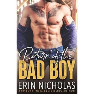 Erin Nicholas Return Of The Bad Boy