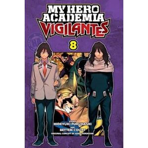 Hideyuki Furuhashi My Hero Academia: Vigilantes, Vol. 8