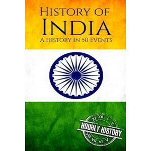 Hourly History History Of India