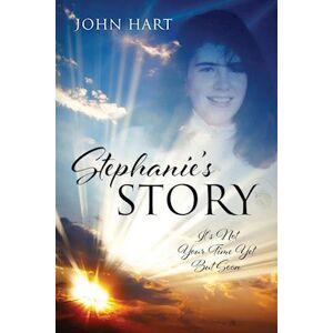 John Hart Stephanie'S Story