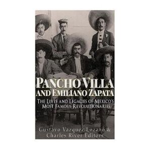 Charles River Pancho Villa And Emiliano Zapata