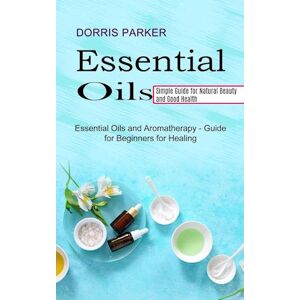 Dorris Parker Essential Oil