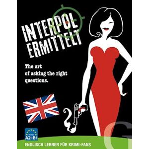 Interpol Ermittelt - Englisch Lernen Für Krimi-Fans