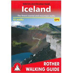 Gabriele Handl Iceland: 63 Selected Walks On The 