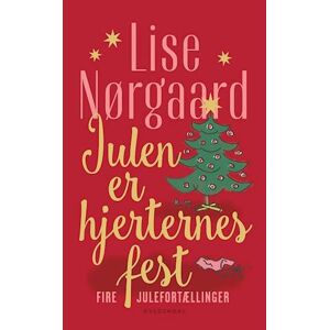 Lise Nørgaard Julen Er Hjerternes Fest