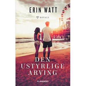 Erin Watt Den Ustyrlige Arving