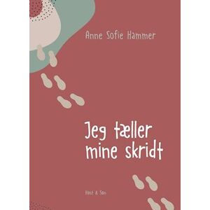 Anne Sofie Hammer Jeg Tæller Mine Skridt