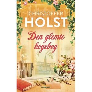 Christoffer Holst Den Glemte Kogebog