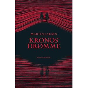 Martin Larsen Kronos' Drømme