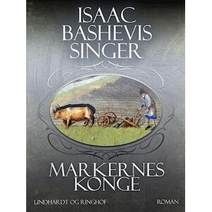 Isaac Bashevis Singer Markernes Konge