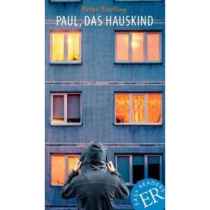 Peter Haertling Paul, Das Hauskind, Er B