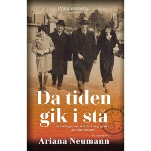 Ariana Neumann Da Tiden Gik I Stå
