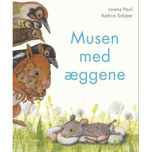 Lorenz Pauli Musen Med Æggene