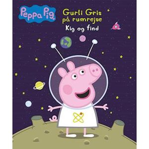 Peppa Pig - Gurli Gris På Rumrejse - Kig Og Find