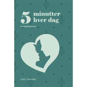 Gary Chapman 5 Minutter Hver Dag