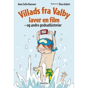 Anne Sofie Hammer Villads Fra Valby Laver En Film Og Andre Godnathistorier