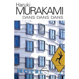 Haruki Murakami Dans Dans Dans (Pb)