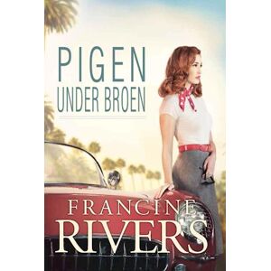 Francine Rivers Pigen Under Broen