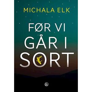 Michala Elk Før Vi Går I Sort