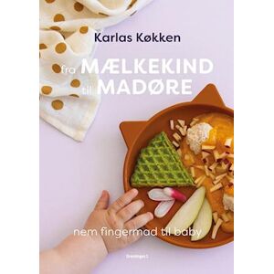 Karlas køkken Fra Mælkekind Til Madøre