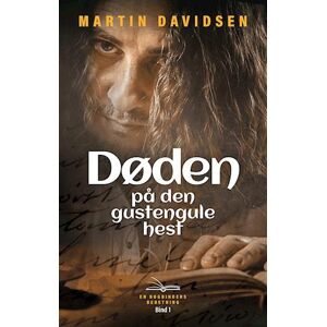 Martin Davidsen Døden På Den Gustengule Hest