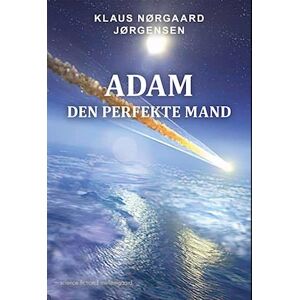 Klaus Nørgaard Jørgensen Adam - Den Perfekte Mand