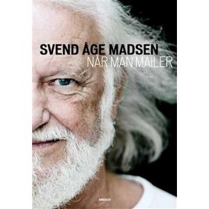 Svend Åge Madsen Når Man Mailer