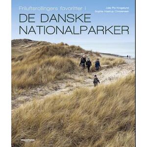 Sophie Hastrup Christensen Friluftsrollingers Favoritter I De Danske Nationalparker