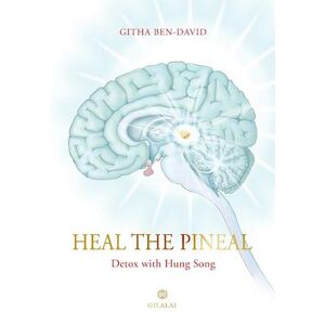 Githa Ben-David Heal The Pineal