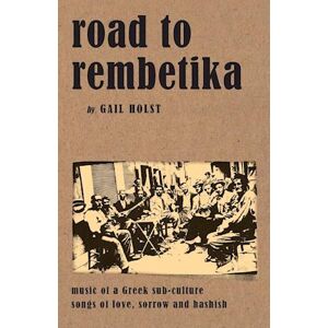 Gail Holst Road To Rembetika