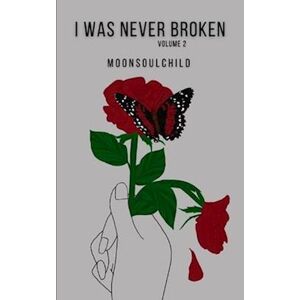 Sara Sheehan I Was Never Broken: Volume 2