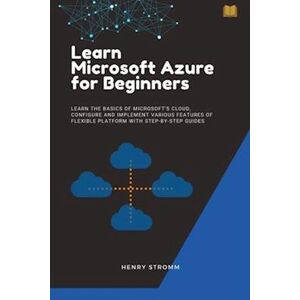 Henry Stromm Learn Microsoft Azure For Beginners